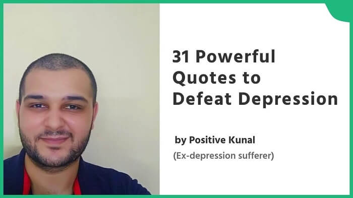 31 Powerful Quotes to Defeat Depression