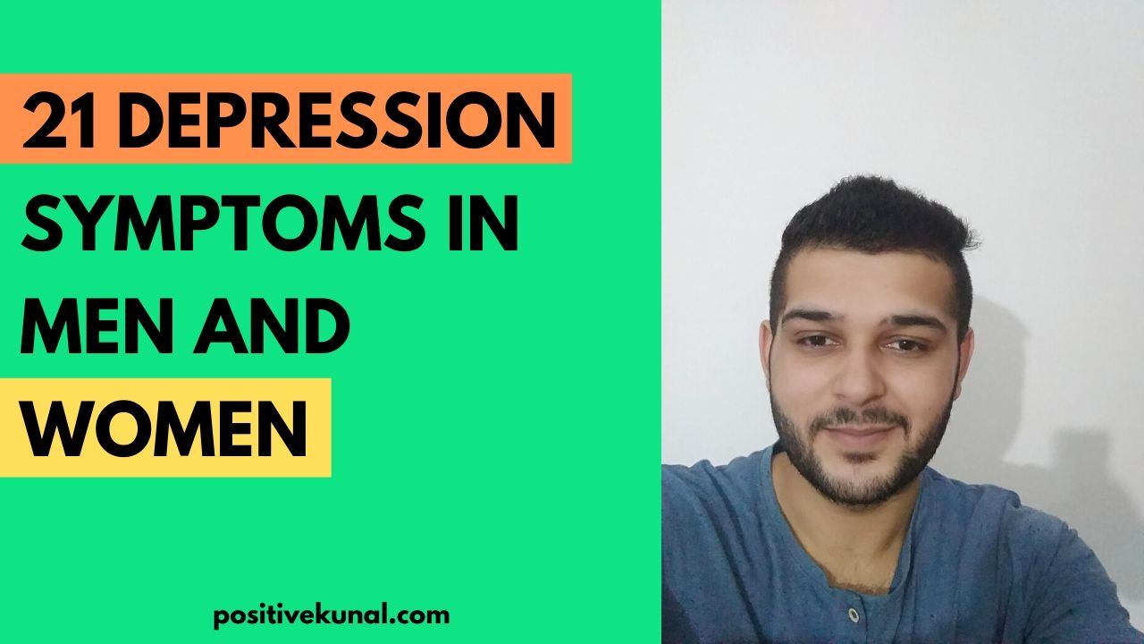21 Depression Symptoms in Men and Women