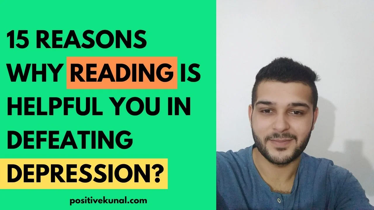 15 Reasons why Reading is Helpful you in Defeating Depression?